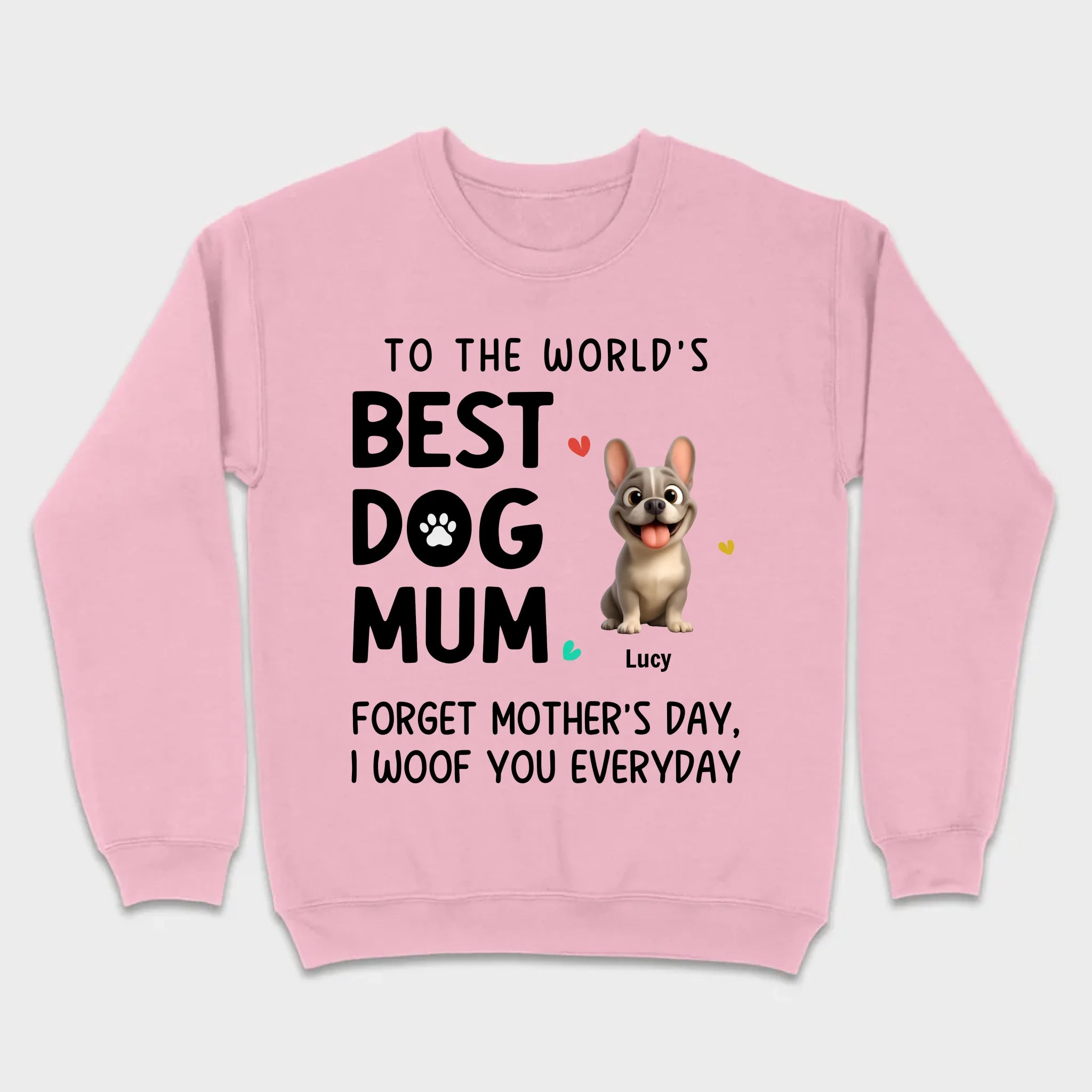 Personalized French Bulldog T-shirts – Best Dog Mum Everyday Woof Gift