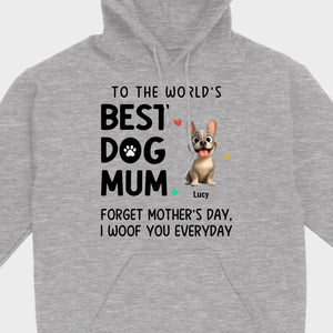 Personalized French Bulldog T-shirts – Best Dog Mum Everyday Woof Gift