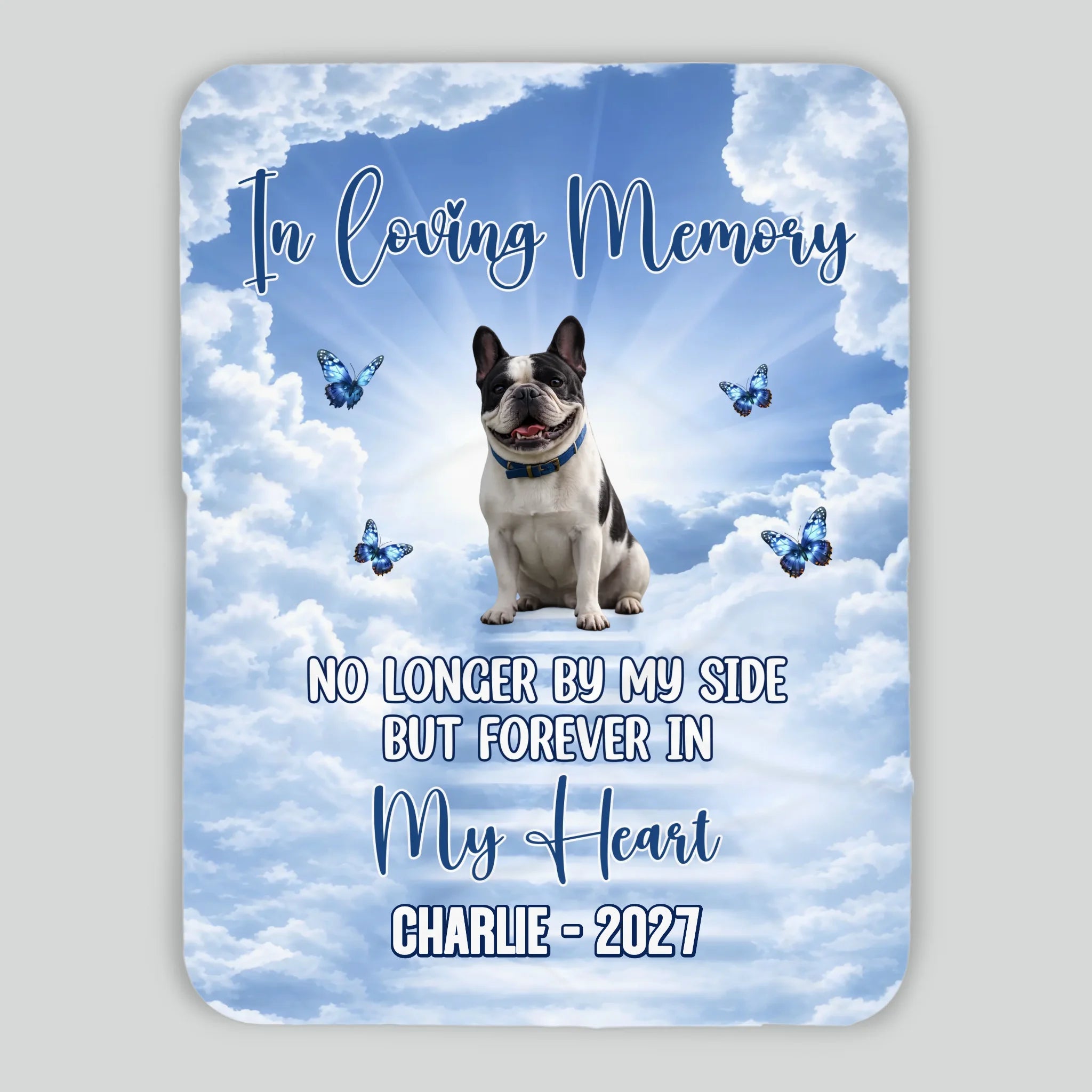 Personalized Frenchie Heaven Sky Memorial Blanket – Forever In My Heart Dog Gift