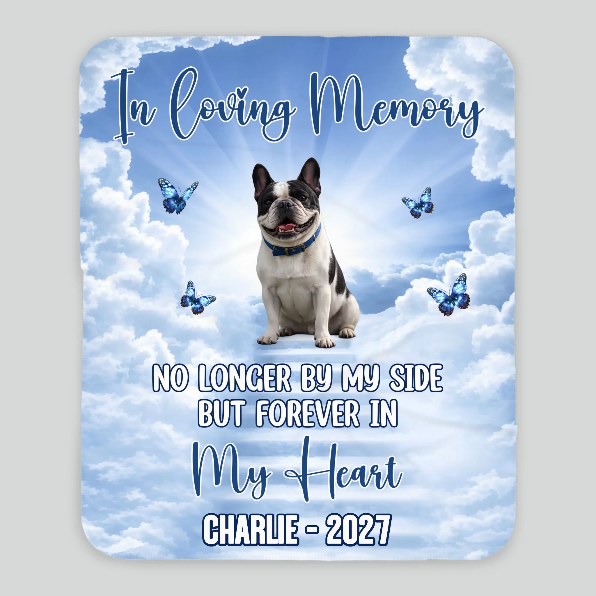 Personalized Frenchie Heaven Sky Memorial Blanket – Forever In My Heart Dog Gift