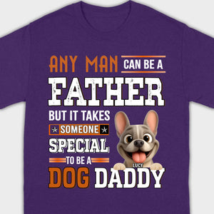 Custom Frenchie Lover Sweatshirt - Any Man Can Be A Father For Dog Daddy