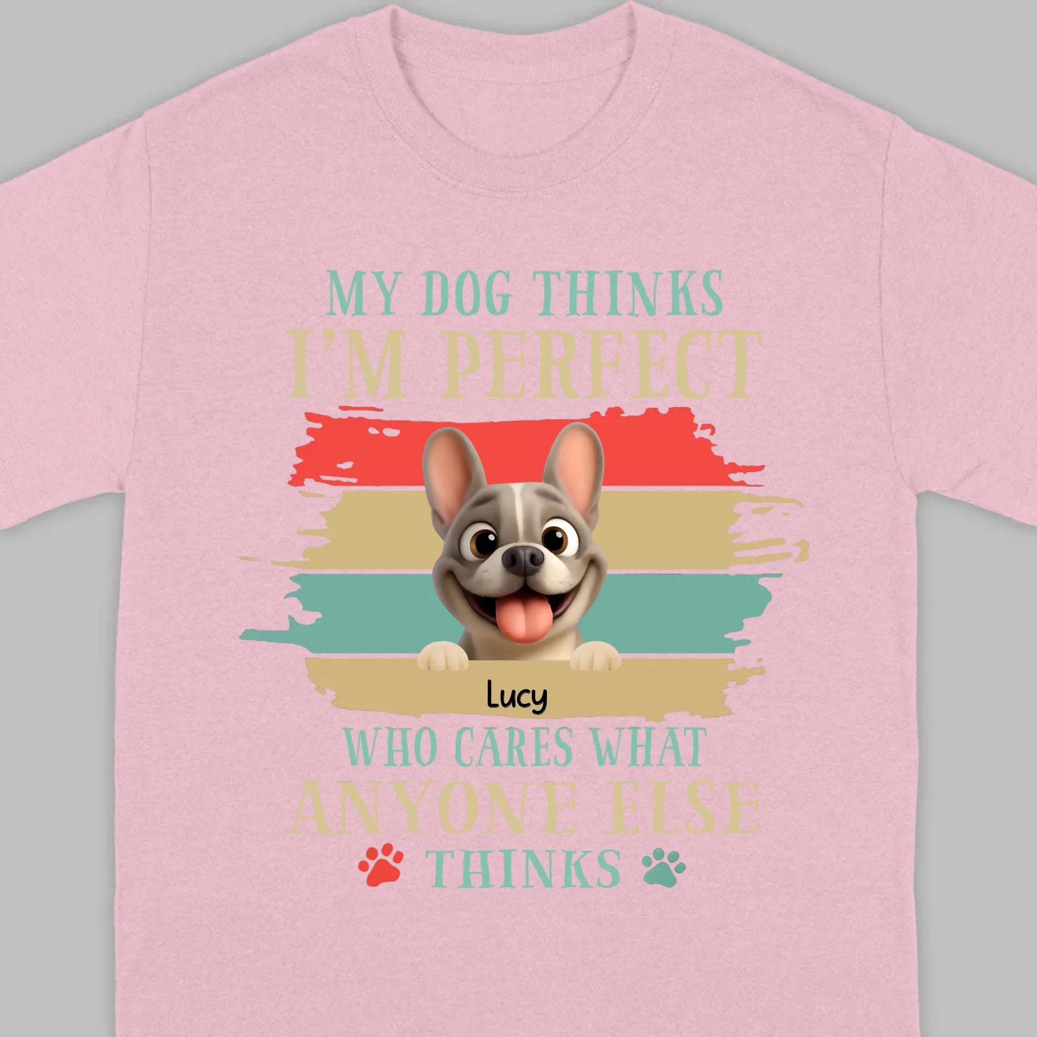 Personalized Hoodie with French Bulldog – My Dogs Think I'm Perfect Gift