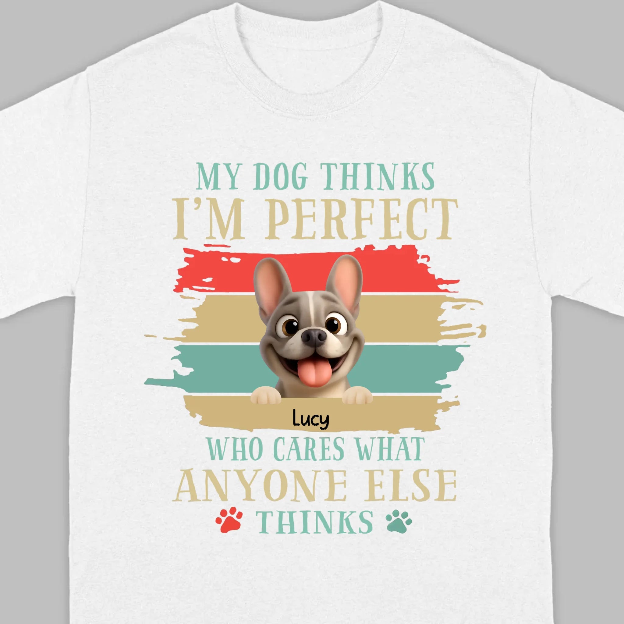 Personalized Hoodie with French Bulldog – My Dogs Think I'm Perfect Gift