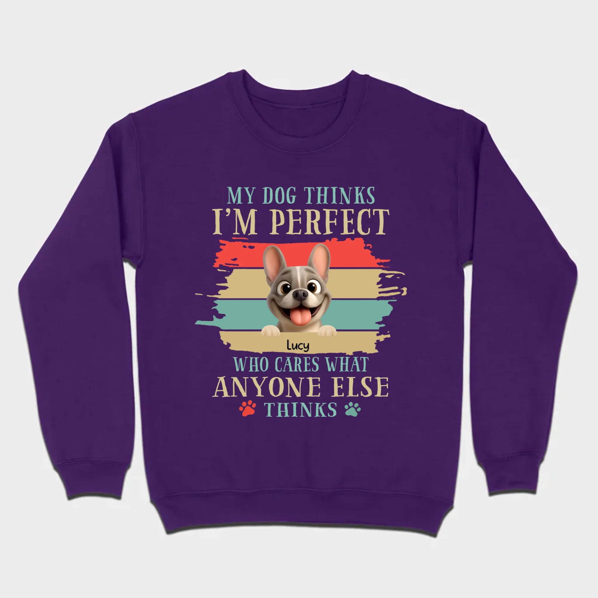 Personalized Hoodie with French Bulldog – My Dogs Think I'm Perfect Gift