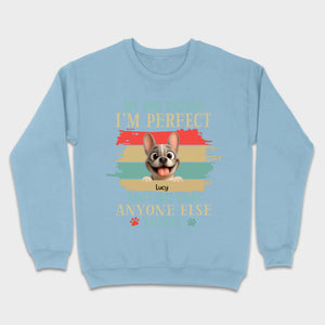 Personalized Hoodie with French Bulldog – My Dogs Think I'm Perfect Gift