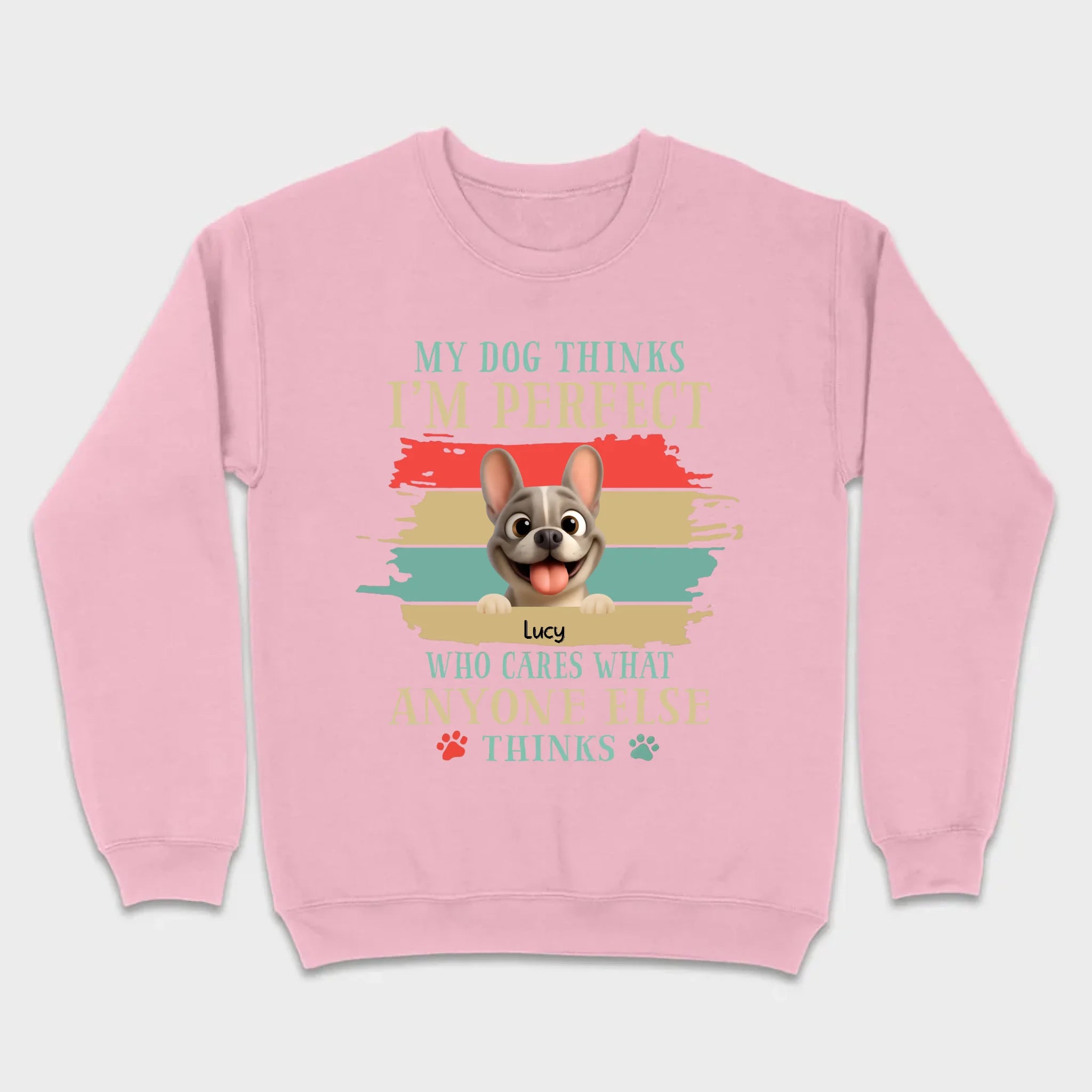 Personalized Hoodie with French Bulldog – My Dogs Think I'm Perfect Gift
