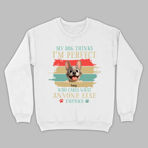 Personalized Hoodie with French Bulldog – My Dogs Think I'm Perfect Gift