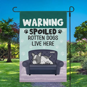 Customized French Bulldog Garden Flag – Warning Spoiled Rotten Dogs Live Here Present