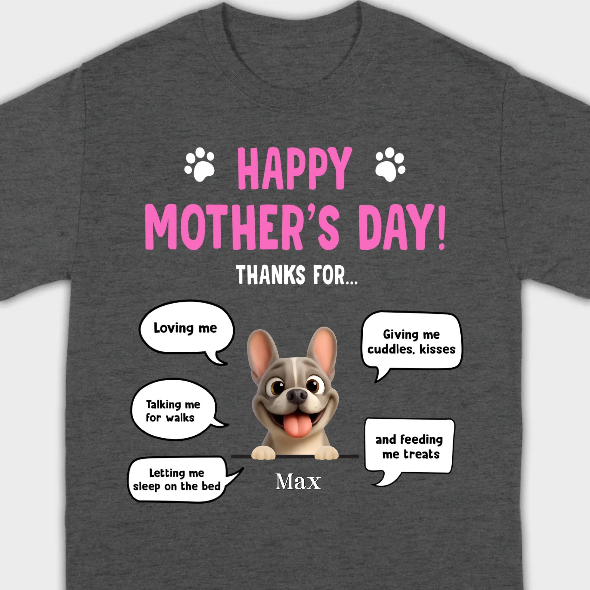Custom Frenchie Happy Mother's Day Sweatshirt – Thanks For Speech Bubble Gift