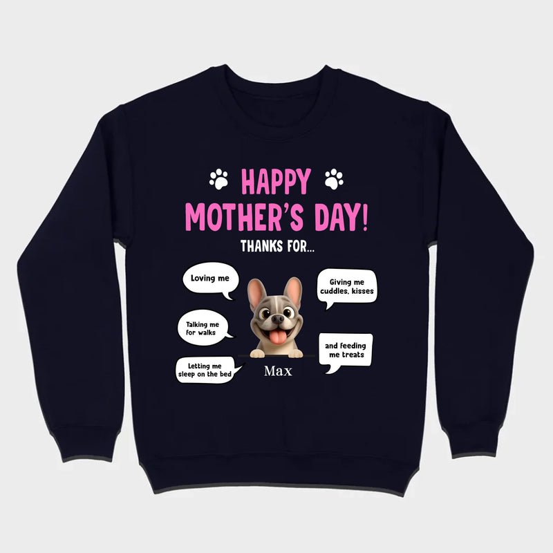 Custom Frenchie Happy Mother's Day Sweatshirt – Thanks For Speech Bubble Gift