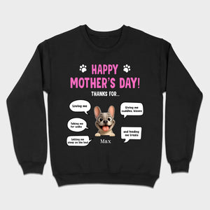 Custom Frenchie Happy Mother's Day Sweatshirt – Thanks For Speech Bubble Gift