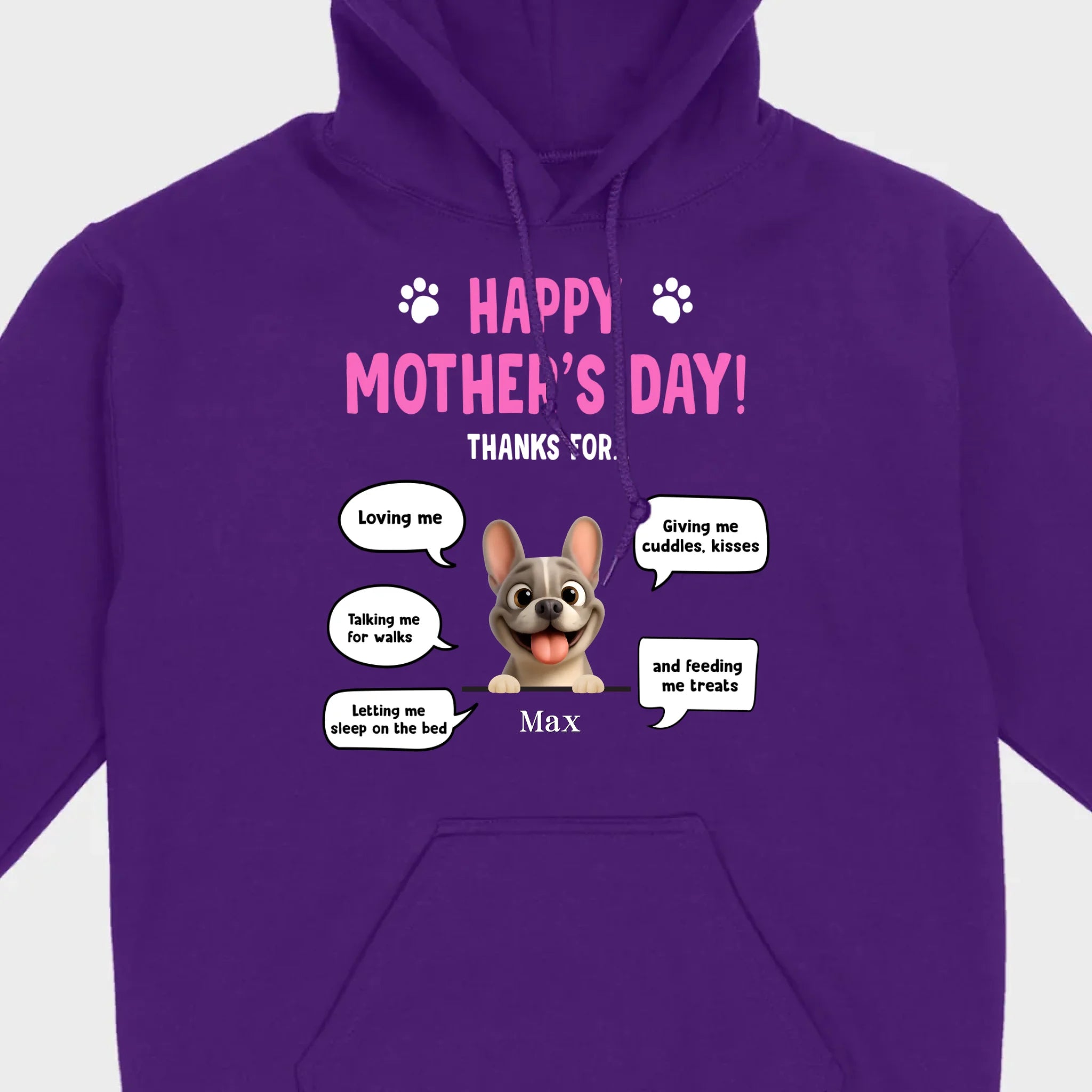 Custom Frenchie Happy Mother's Day Sweatshirt – Thanks For Speech Bubble Gift