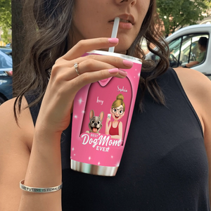 Custom Frenchie Tumbler – Best Dog Mom Ever Gift For Dog Lovers