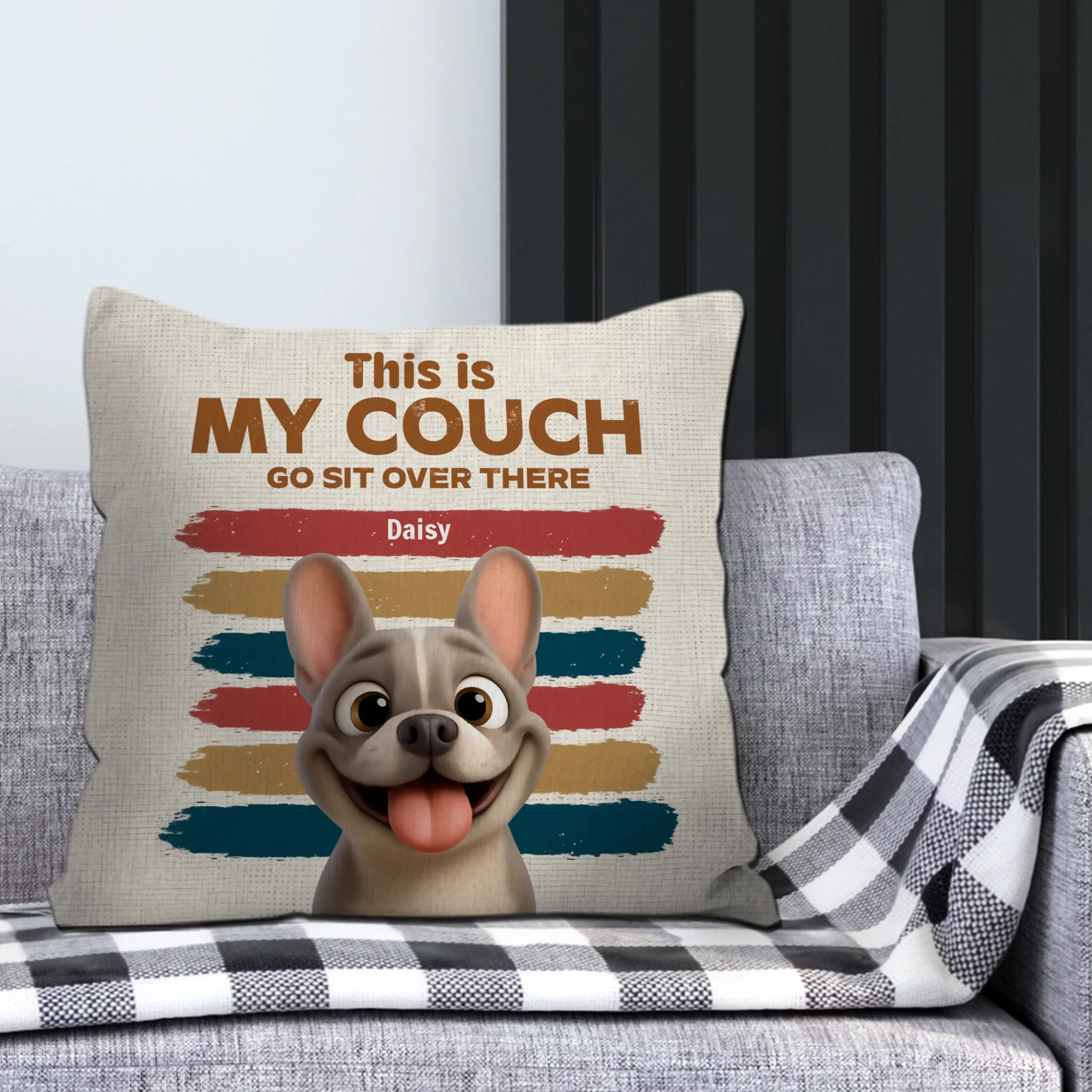 Bespoke French Bulldog Pillow – This Is My Couch, Go Sit Over There