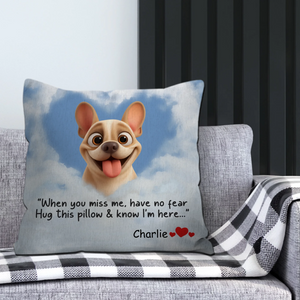 Customized French Bulldog Pillow - Hug This Pillow & Know I'm Here Present