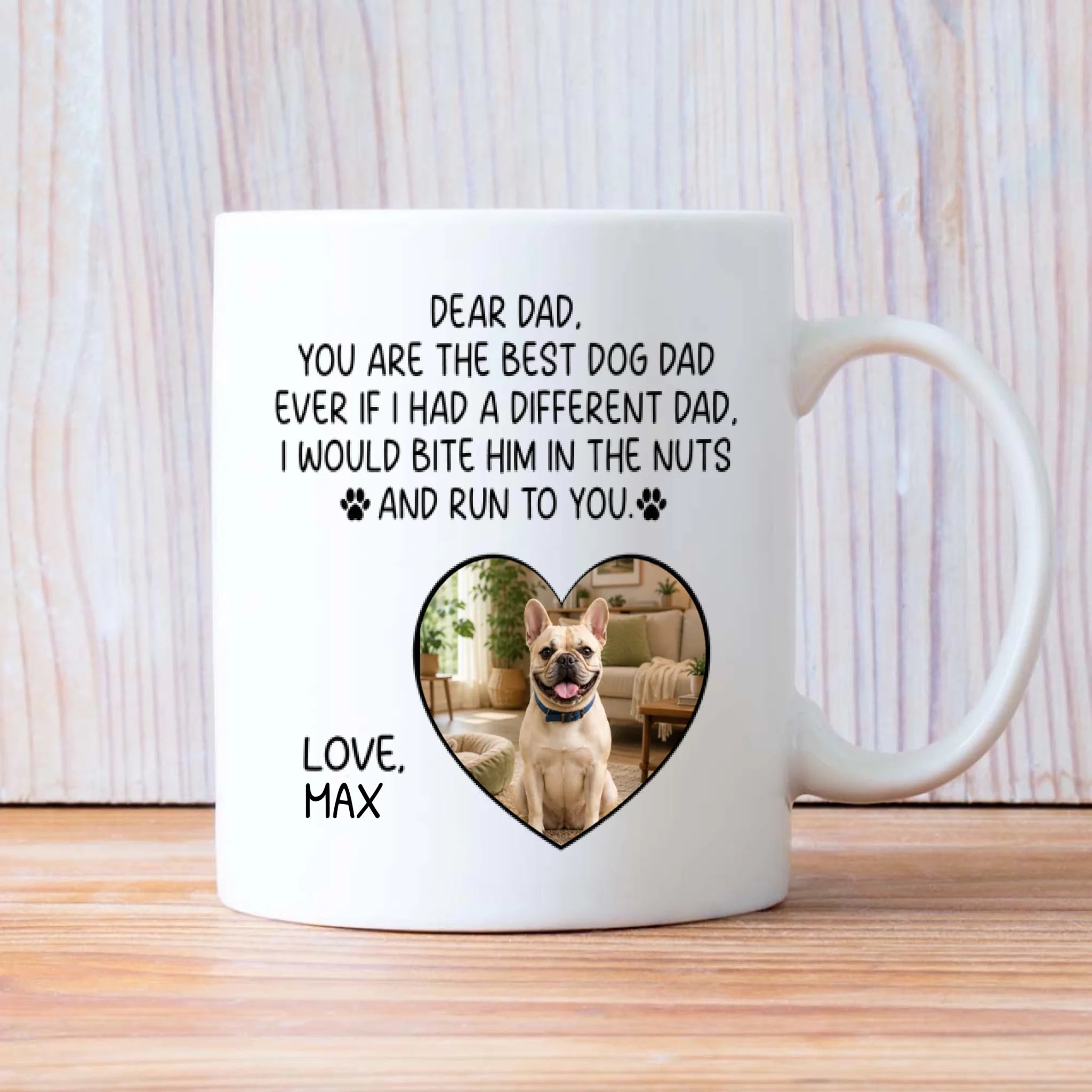 Custom French Bulldog Lover Mug - You Are The Best Dog Dad Ever Photo Present
