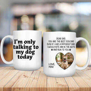 Custom French Bulldog Lover Mug - You Are The Best Dog Dad Ever Photo Present