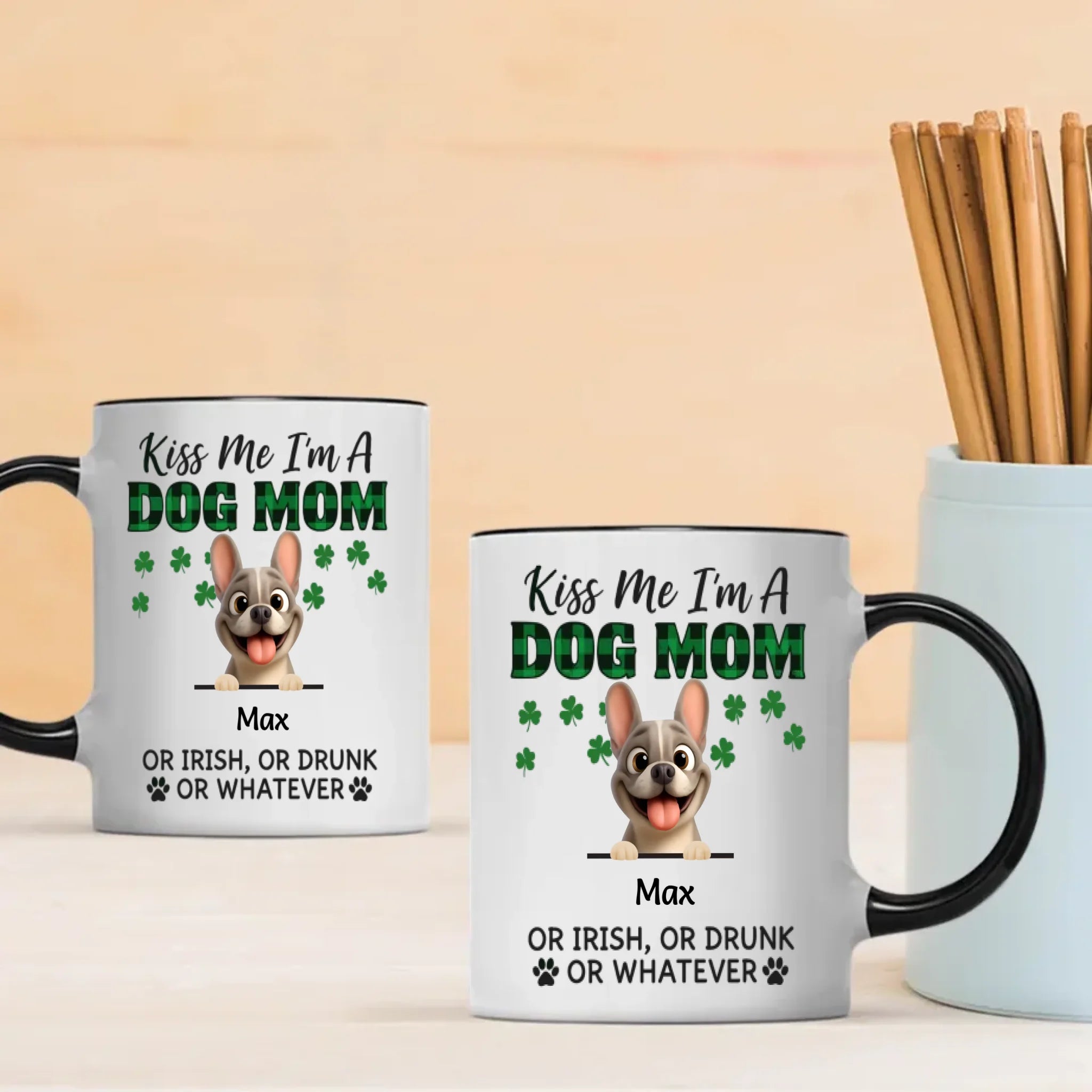 Customized French Bulldog Mug – Or Irish Or Drunk Dog Mom Gift