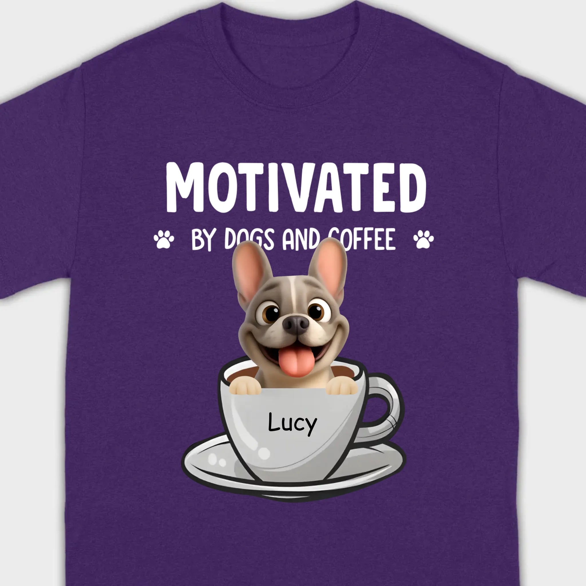 Personalized French Bulldog T-shirt – Motivated By Dogs And Coffee