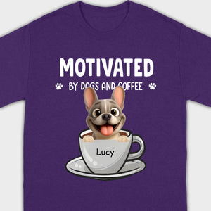 Personalized French Bulldog T-shirt – Motivated By Dogs And Coffee