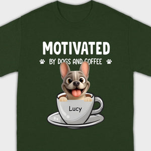 Personalized French Bulldog T-shirt – Motivated By Dogs And Coffee