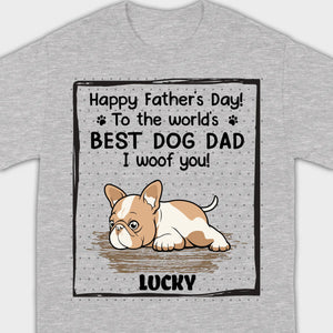 Personalized Frenchie I Woof You Father's Day Shirt – Funny Best Dog Dad Gift