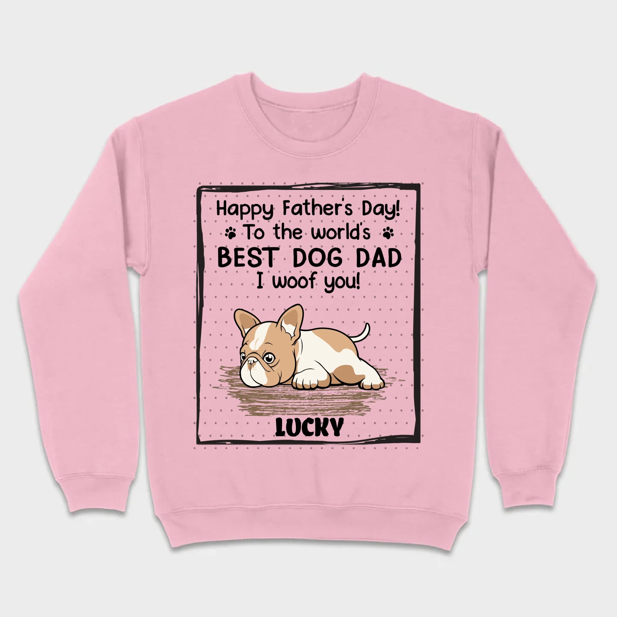 Personalized Frenchie I Woof You Father's Day Shirt – Funny Best Dog Dad Gift