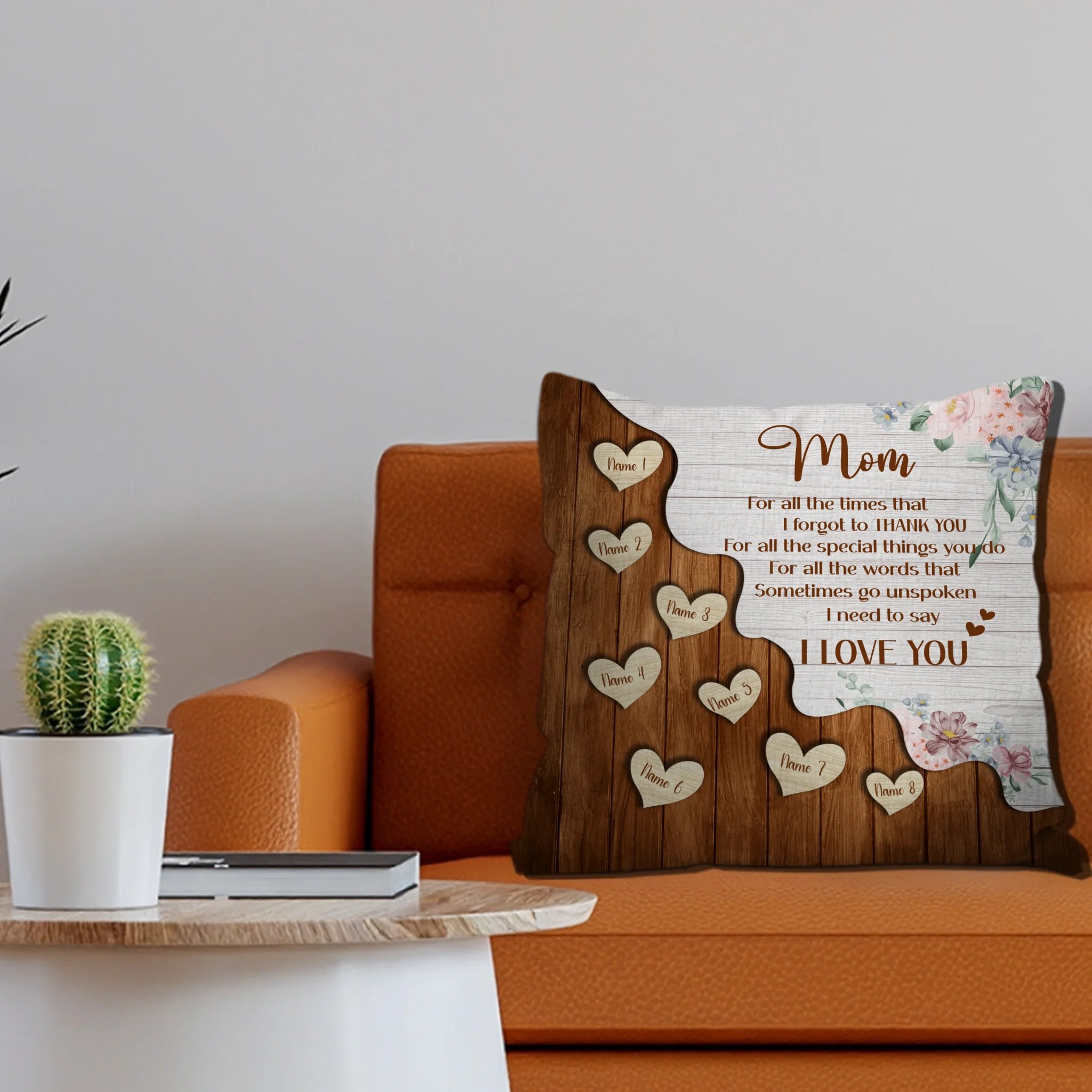 Custom Pillow With Name – I Forgot To Thank You Wood Floral Mom Gift