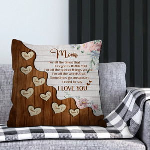 Custom Pillow With Name – I Forgot To Thank You Wood Floral Mom Gift