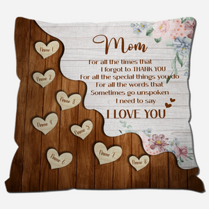 Custom Pillow With Name – I Forgot To Thank You Wood Floral Mom Gift