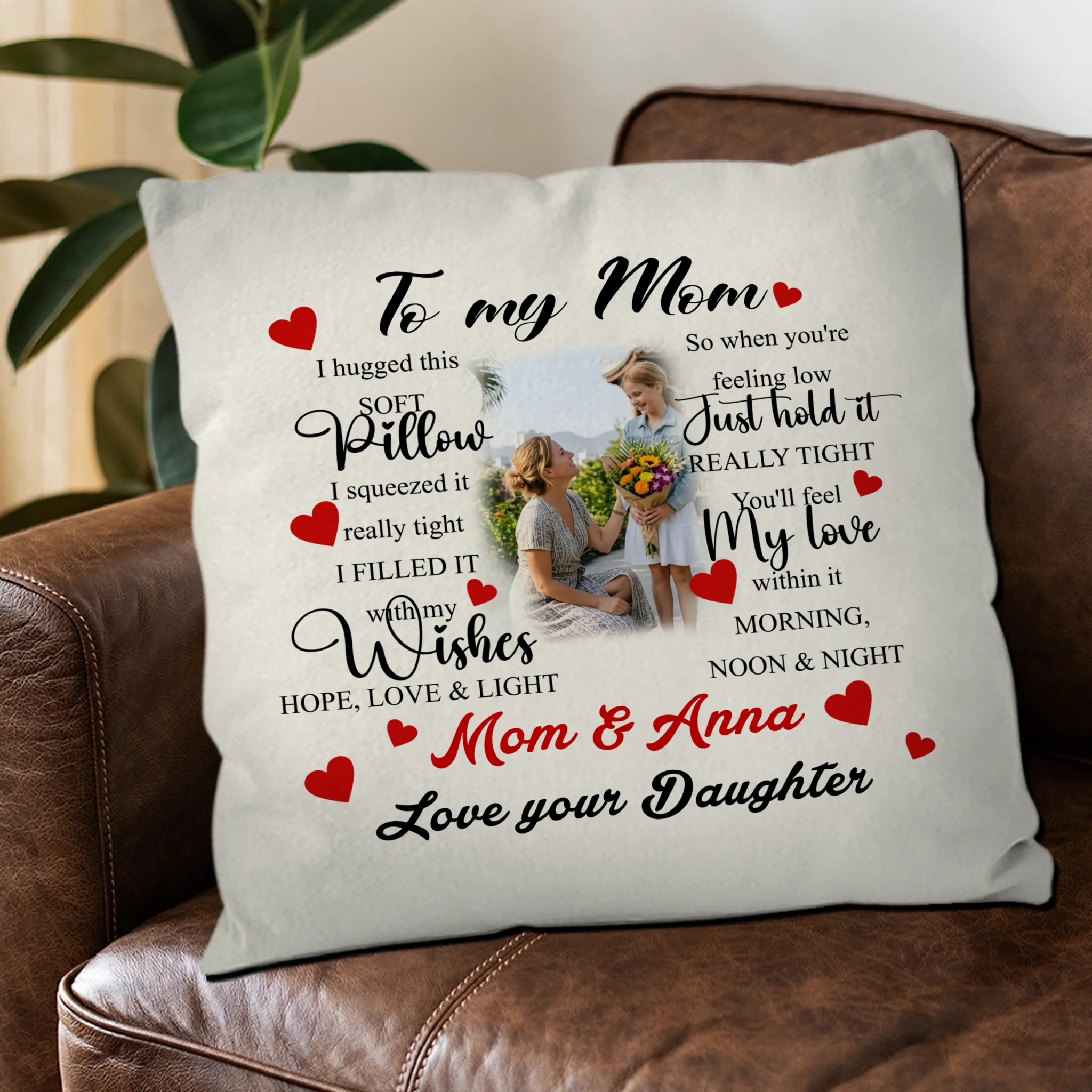 Personalized To My Mom Throw Pillow – I Hugged This Soft Gift