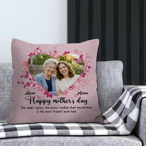 Customized Happy Mother's Day Pillow – My Mother Is The Best Friend Gift
