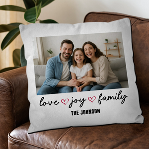 Love Joy Family Custom Pillow – Family Photo Pillow Gift