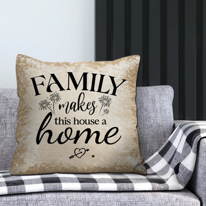 Personalized Family Makes This House A Home Throw Pillow – Special Gift For Family