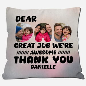 Dear Dad Great Job We're Awesome Pillow – Custom Name Photo Gift