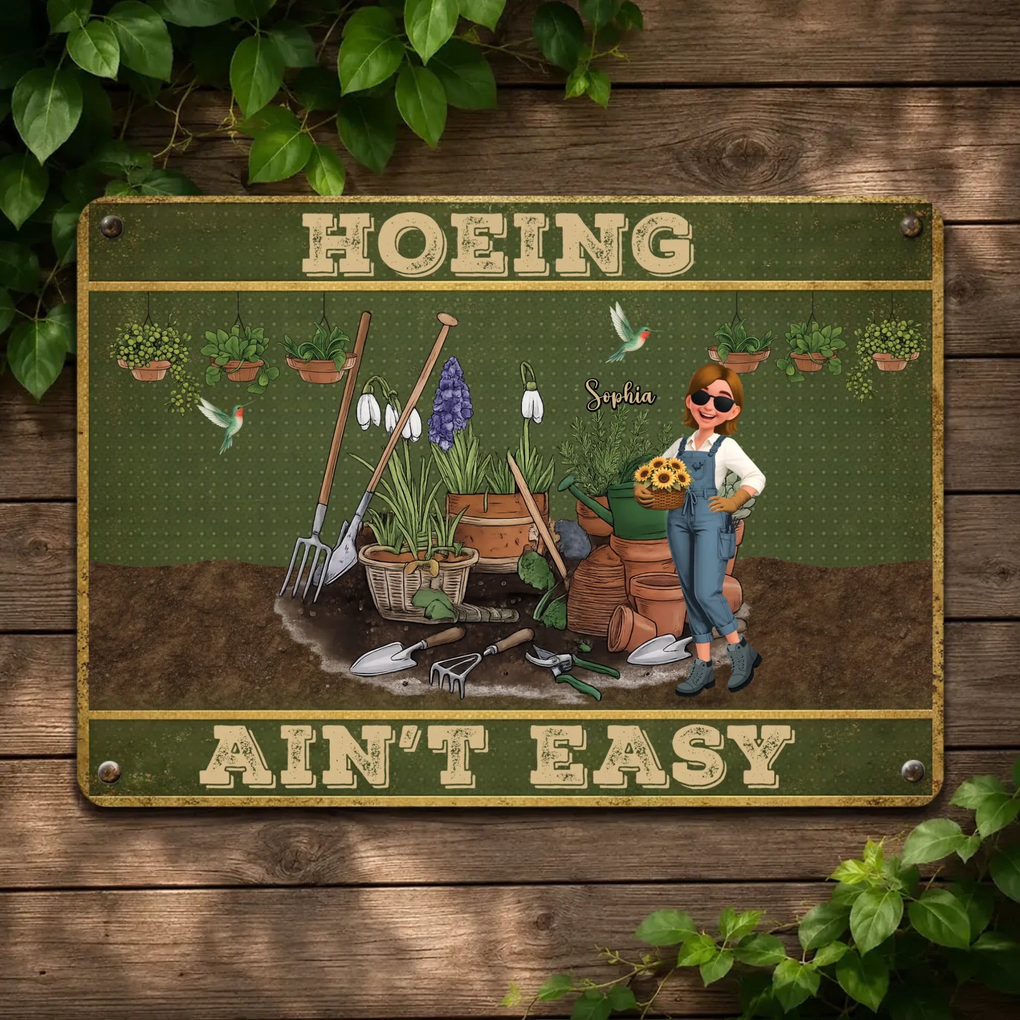 Custom Metal Signs – Hoeing Ain't Easy Funny Garden Gift