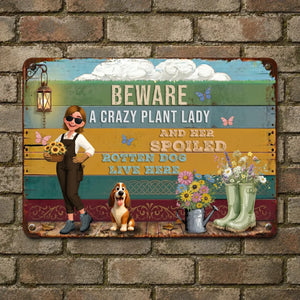 Custom Colorful Garden Metal Signs – Beware Crazy Plant Lady And Rotten Dog Live Here