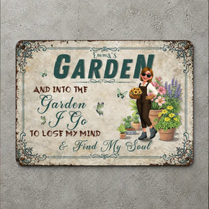 Into The Garden I Go Metal Signs – Personalized Gift For Gardeners