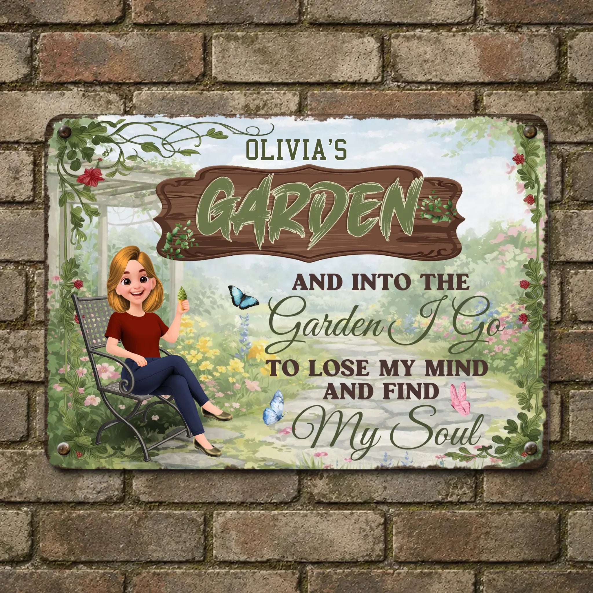 Into The Garden I Go Metal Signs – Relaxing Girl Personalized Yard Plaque