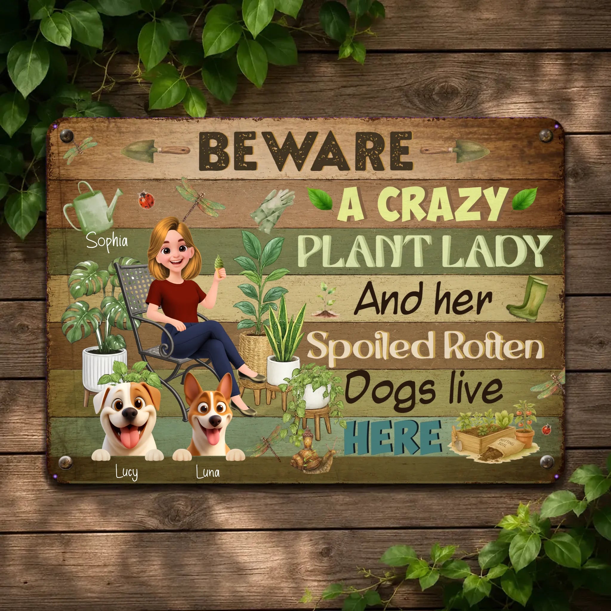 Beware Crazy Plant Lady And Her Spoiled Rotten Dogs Live Here Garden Metal Signs
