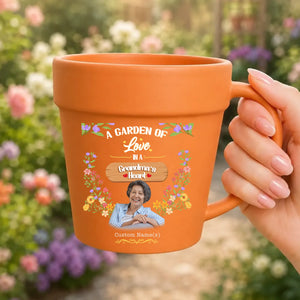 Custom Photo A Garden Of Love Plant Pot Mugs – Gift For Grandma