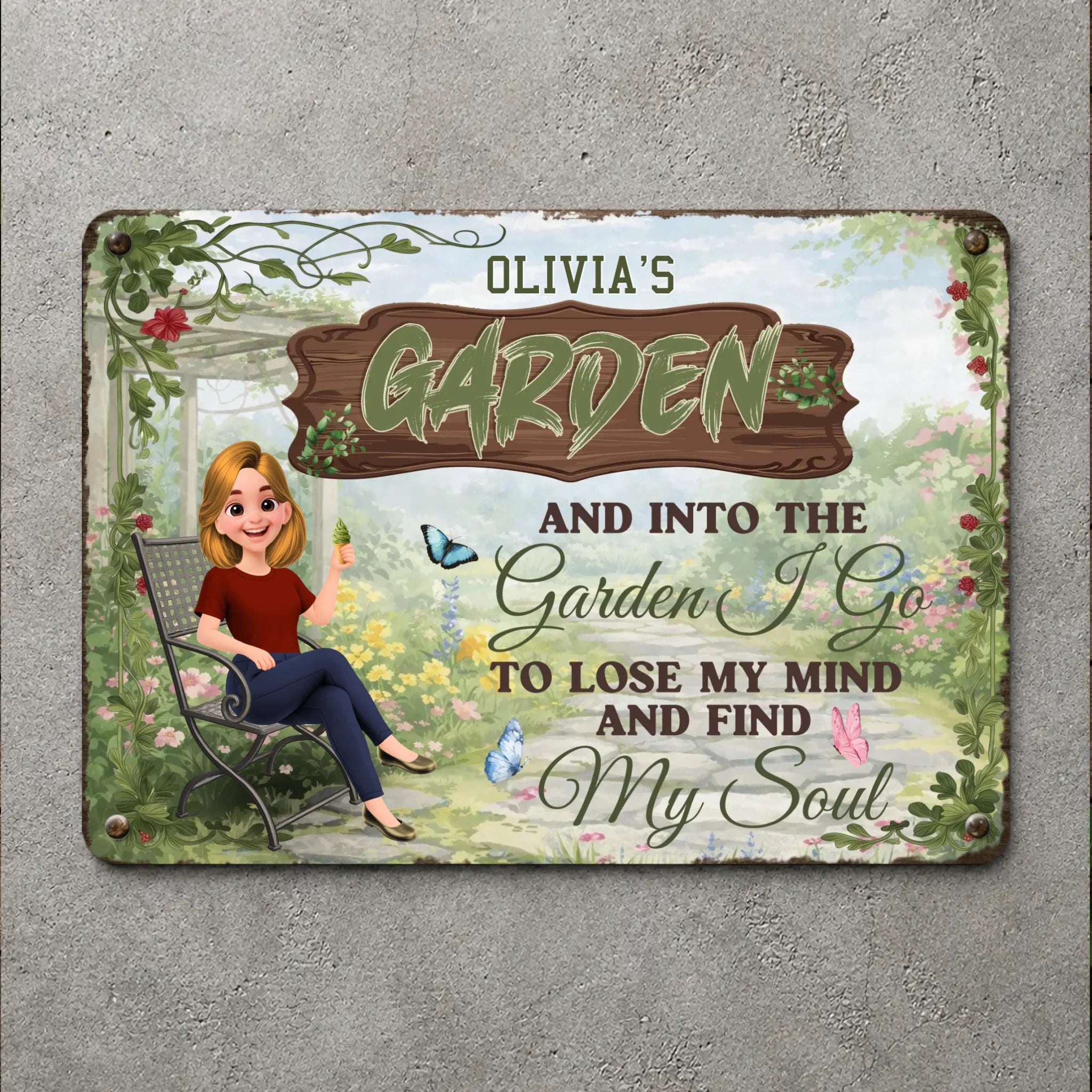 Into The Garden I Go Metal Signs – Relaxing Girl Personalized Yard Plaque