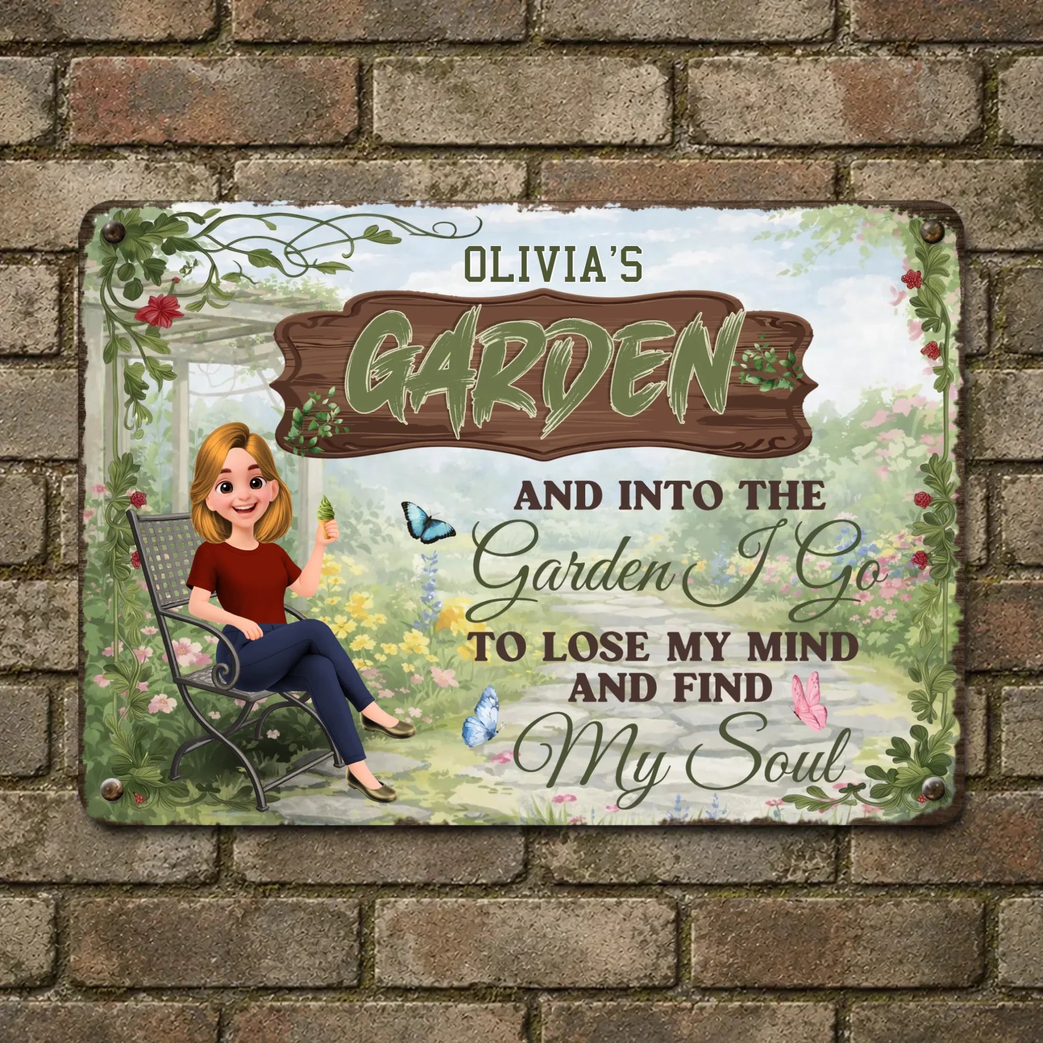 Into The Garden I Go Metal Signs – Relaxing Girl Personalized Yard Plaque