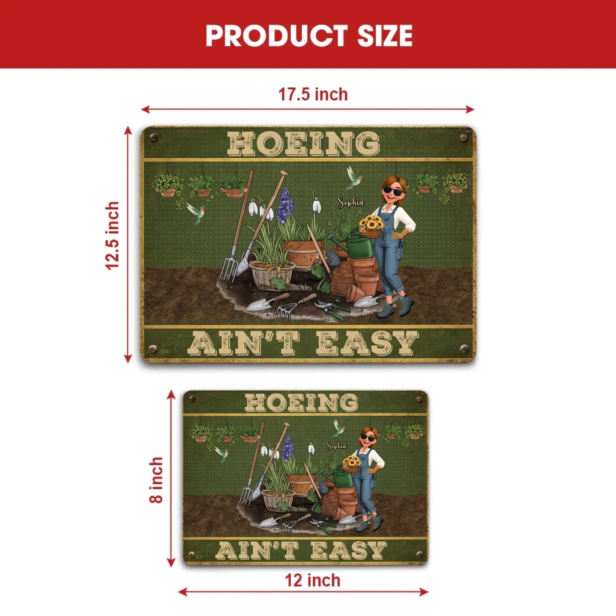 Custom Metal Signs – Hoeing Ain't Easy Funny Garden Gift