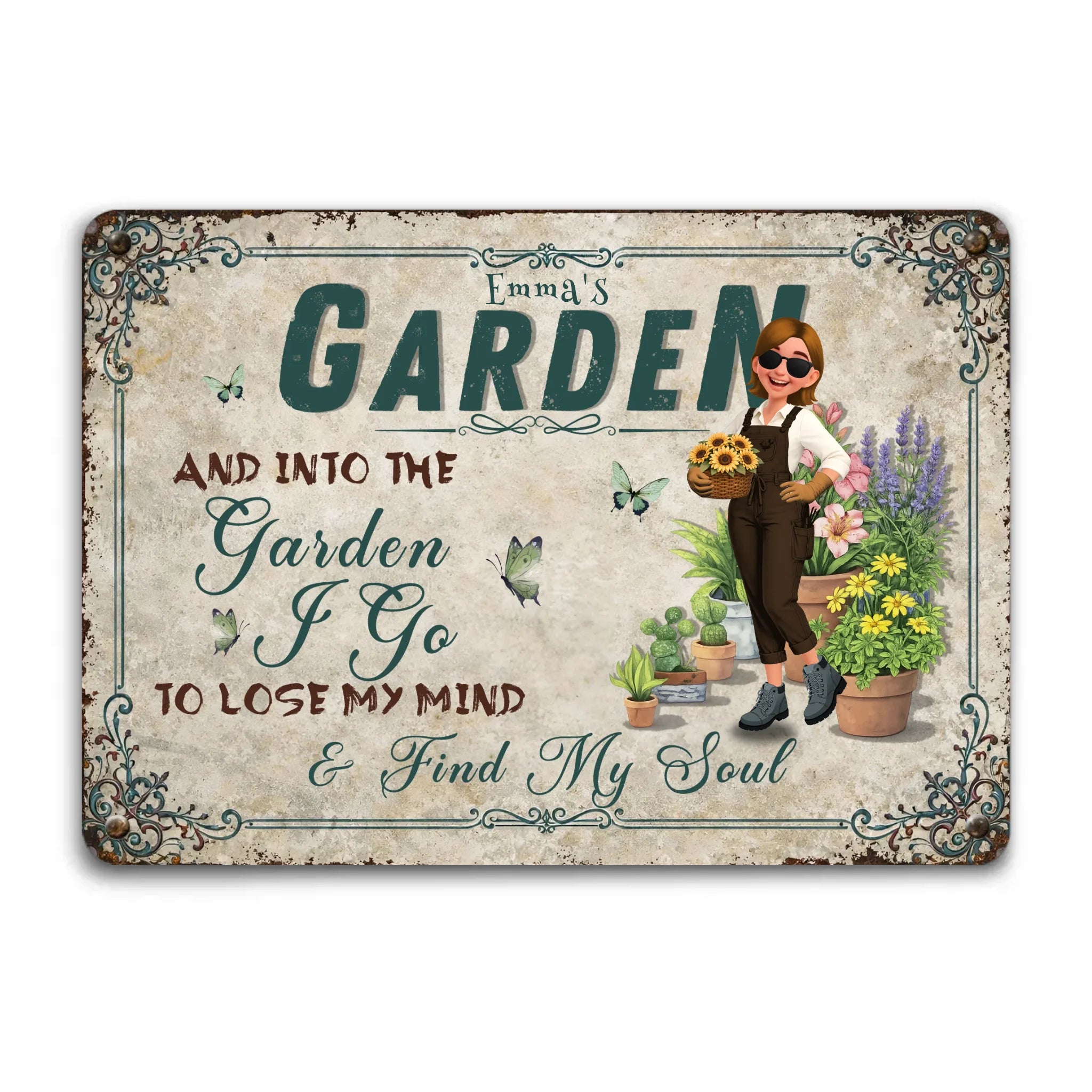 Into The Garden I Go Metal Signs – Personalized Gift For Gardeners