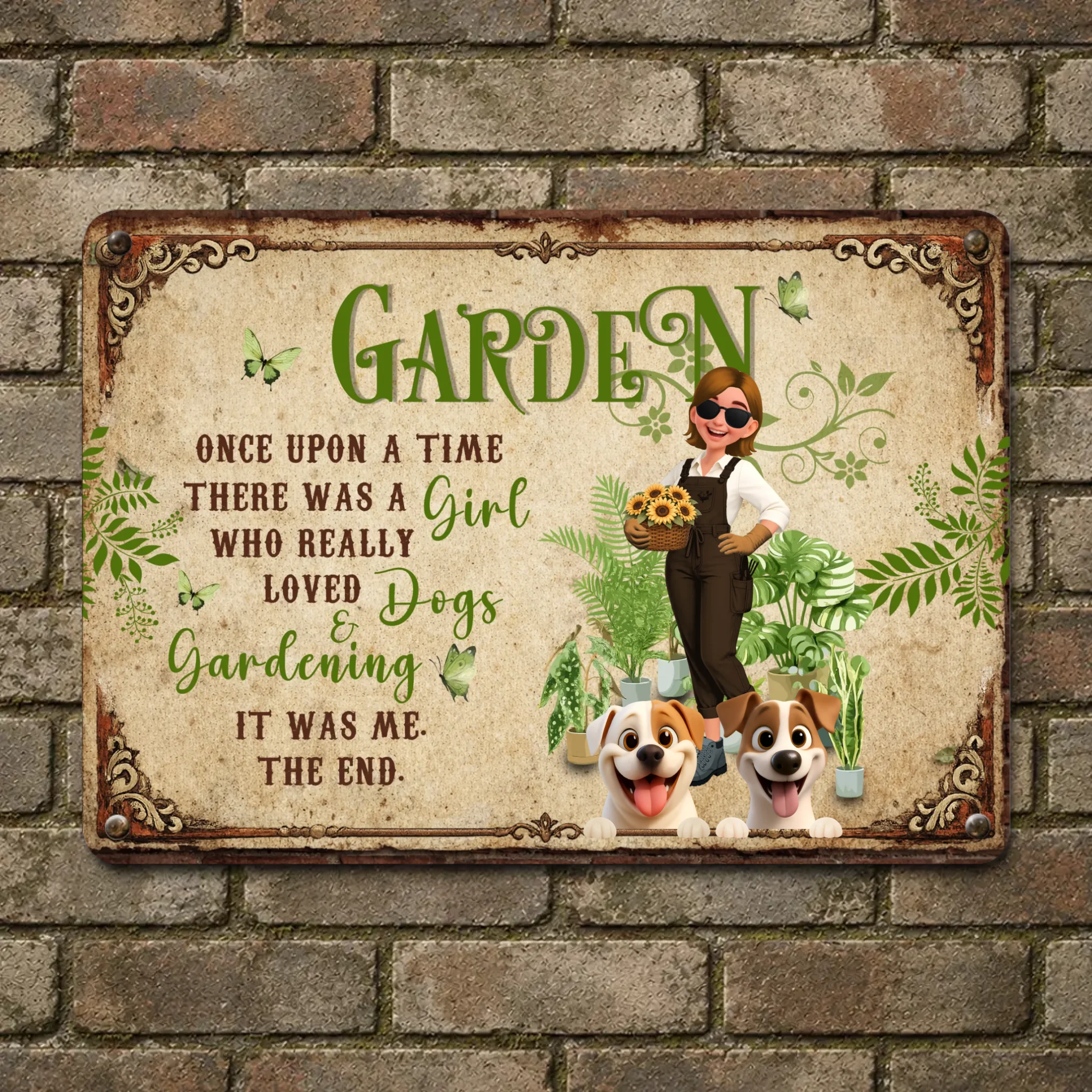 Unique Custom Garden Metal Signs –  Once Upon A Time A Girl Loved Dogs And Gardening