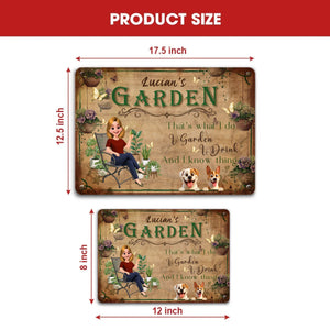 I Garden I Drink And I Know Things Metal Signs – Personalized Present For Gardeners