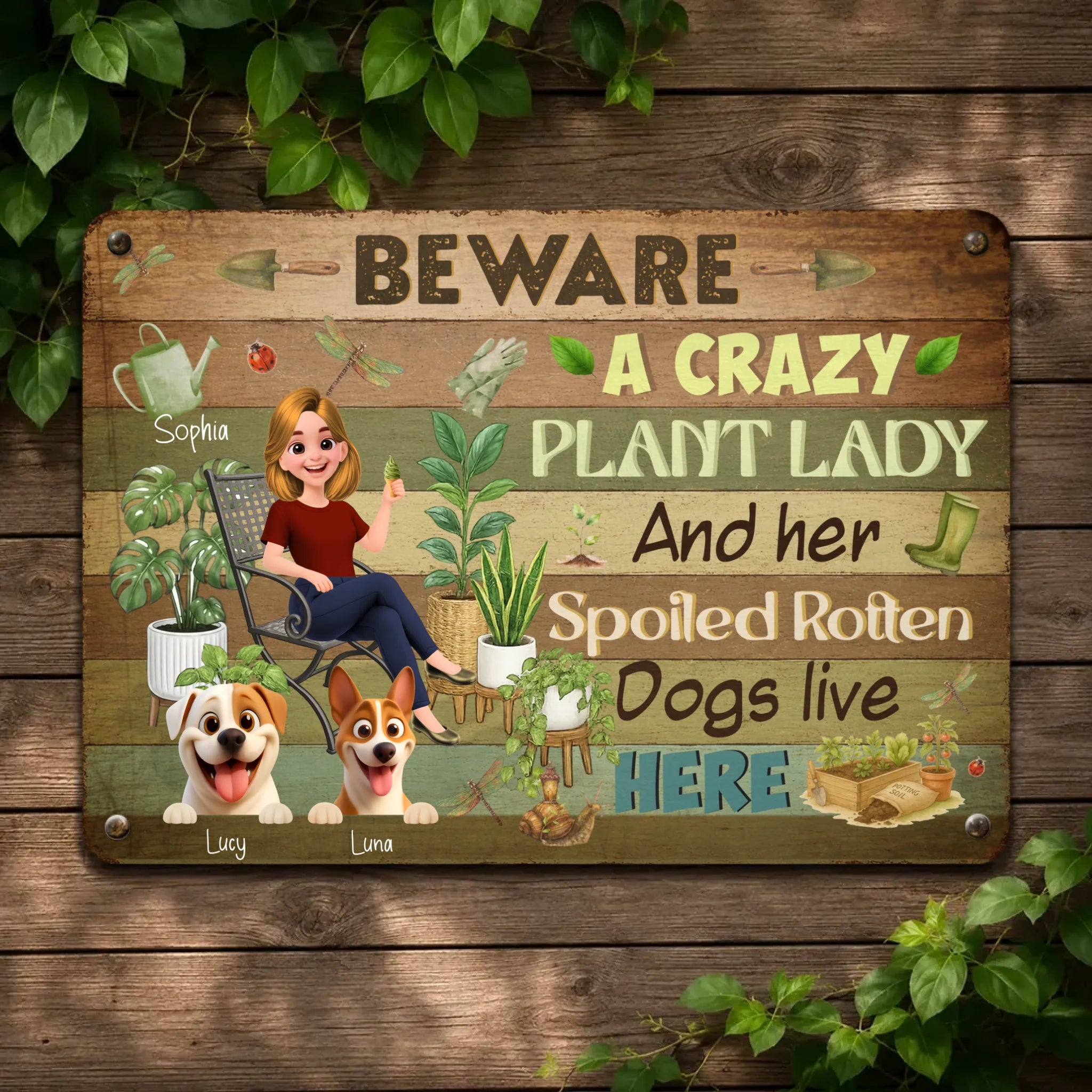 Beware Crazy Plant Lady And Her Spoiled Rotten Dogs Live Here Garden Metal Signs