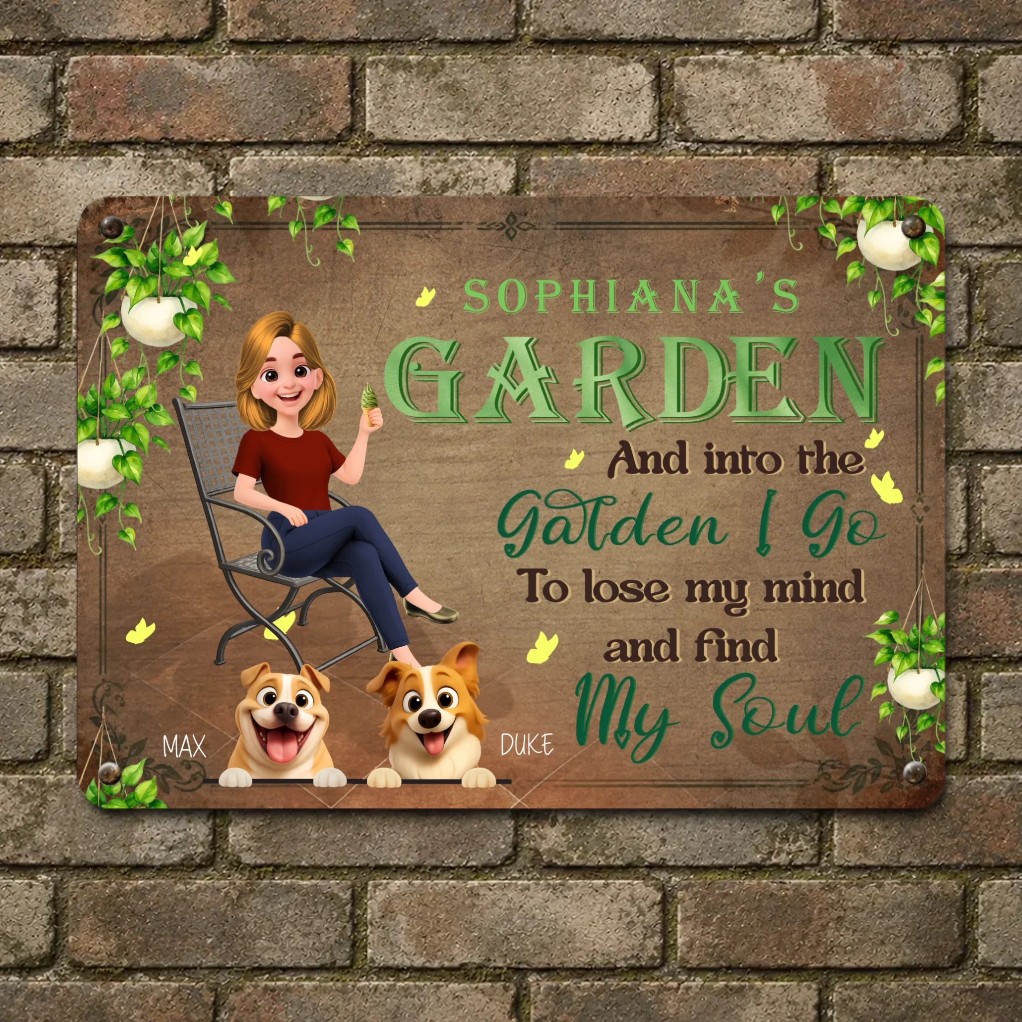 Unique Garden Metal Signs – Into The Garden I Go Special Present