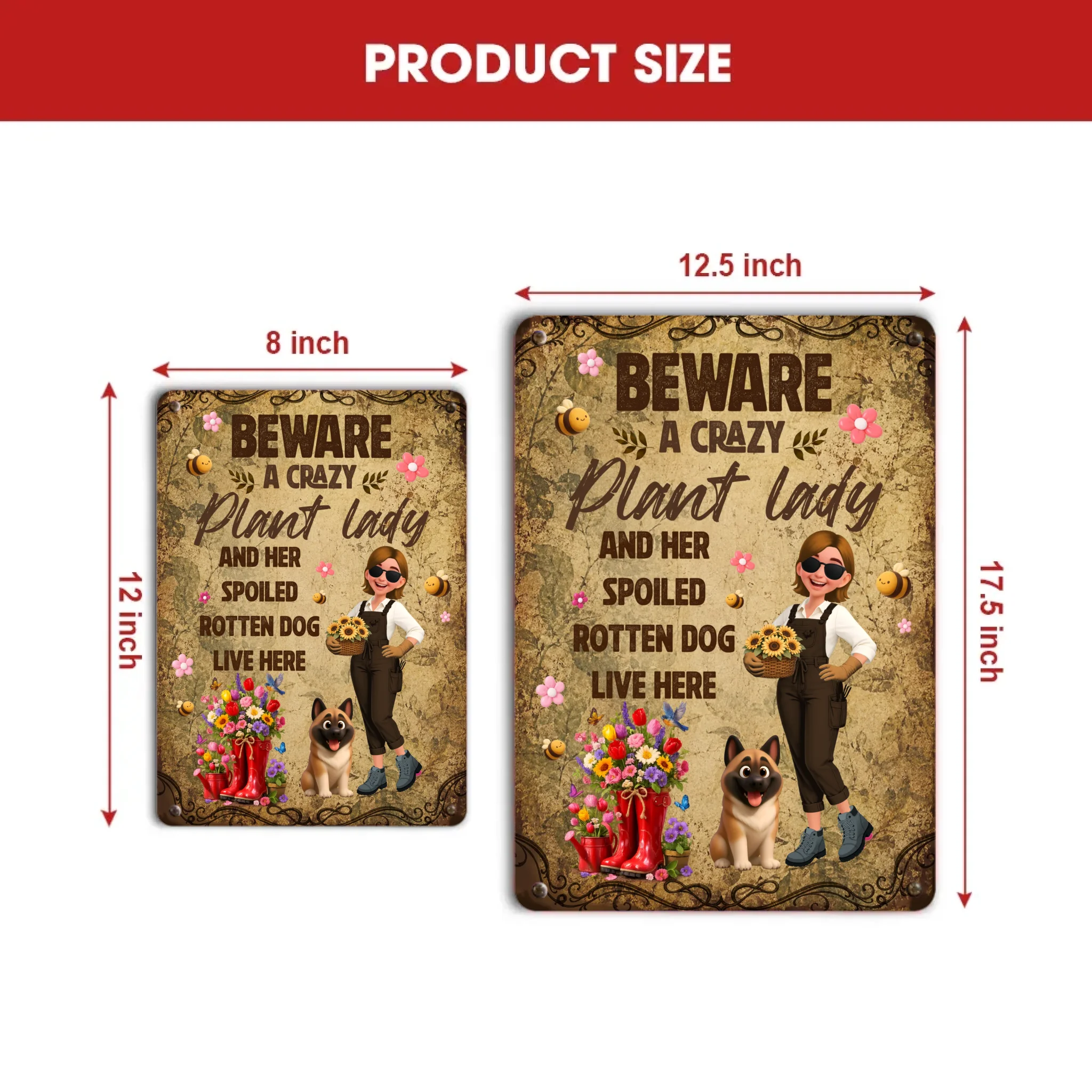 Beware Crazy Plant Lady Metal Signs – Custom Spoiled Rotten Dog Live Here Plaque